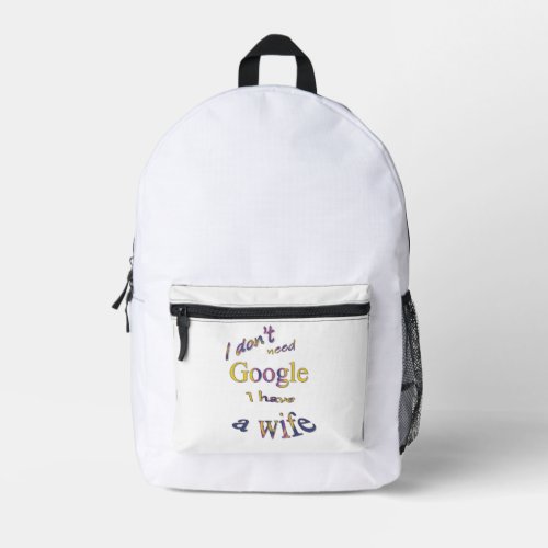 Funny text about my wife printed backpack