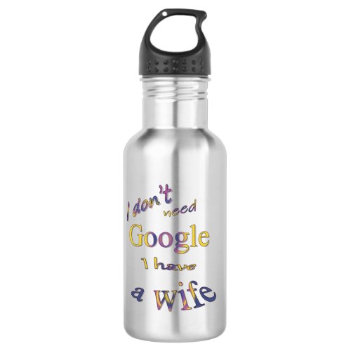 Funny text about my wife stainless steel water bottle