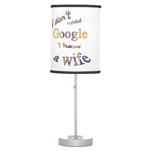Funny text about my wife table lamp