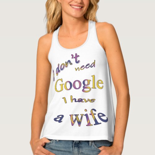 Funny text about my wife tank top