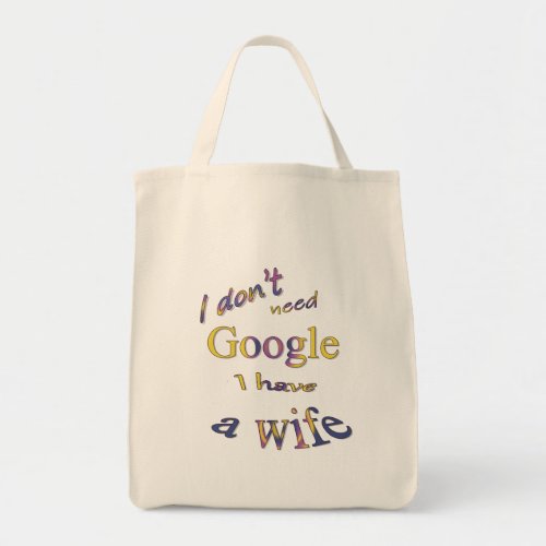 Funny text about my wife tote bag