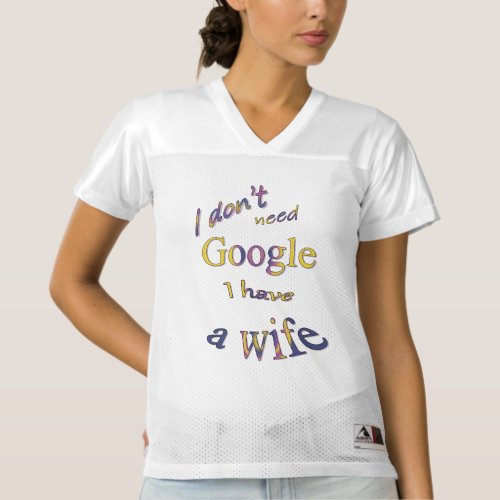Funny text about my wife womens football jersey