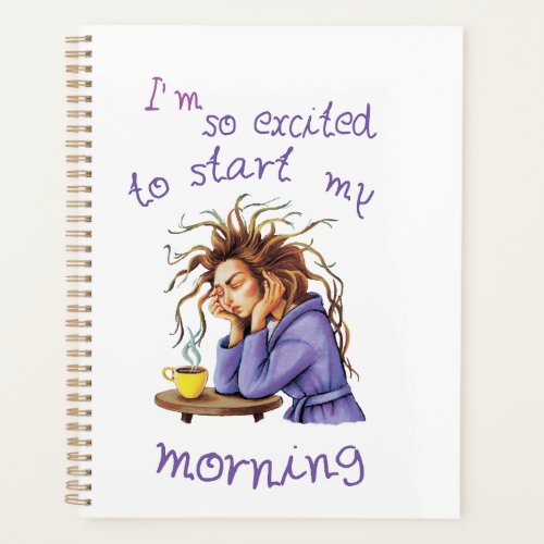 Funny text about welcoming a new day planner