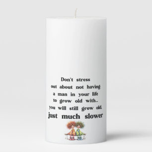 Funny text about women and men pillar candle