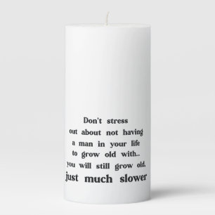 Funny text about women and men. pillar candle