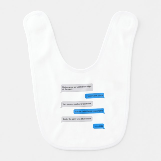 Funny text message baby bib (Front)