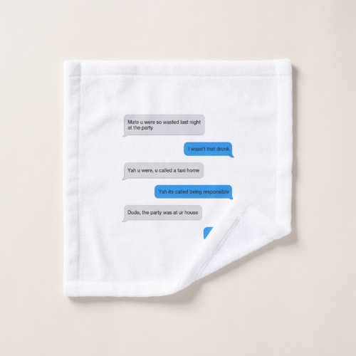 Funny text message wash cloth