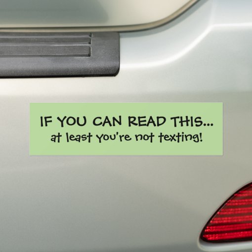 Funny Texting Bumper Sticker Zazzle