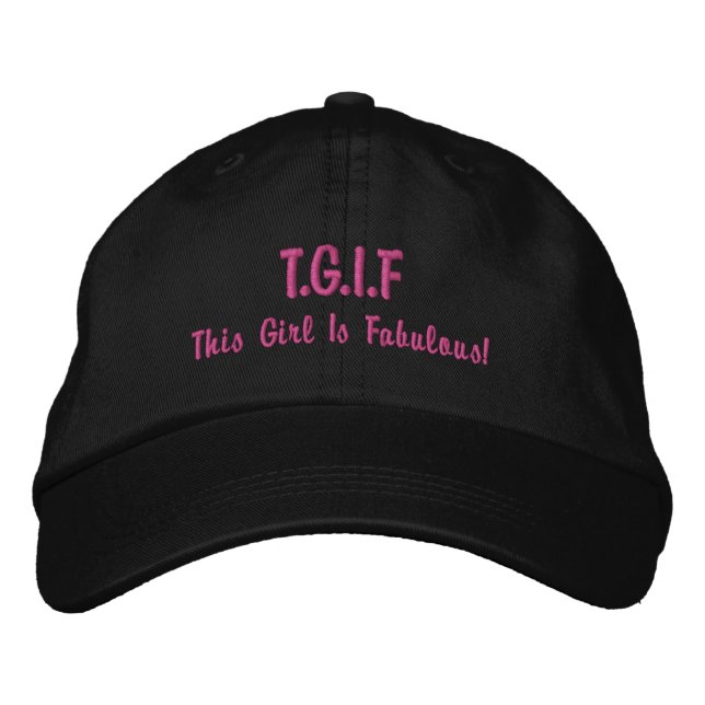 Funny TGIF "This girl is fabulous" womens Embroidered Baseball Hat (Front)