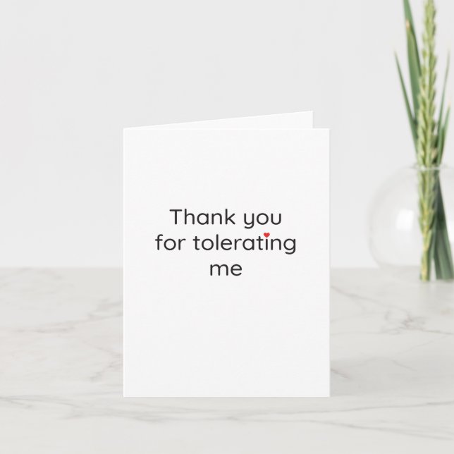 Funny Thank You Card 'Thank you for tolerating me' (Front)