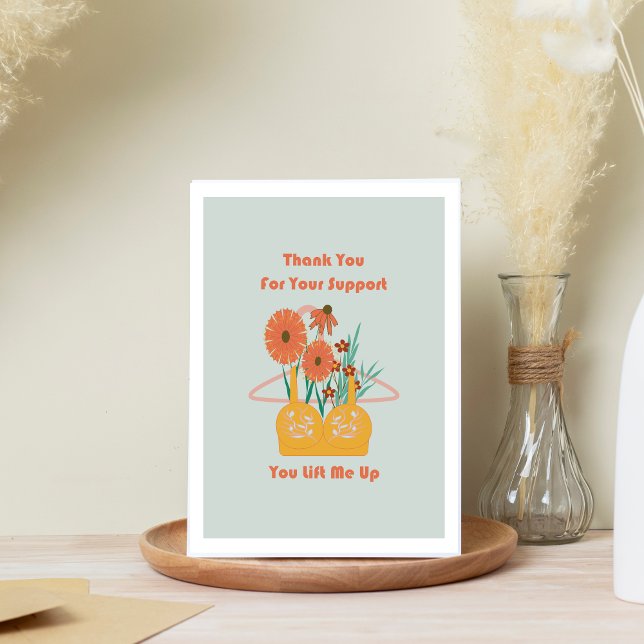 Funny Thank You For the Support Floral Bra  Card (Creator Uploaded)