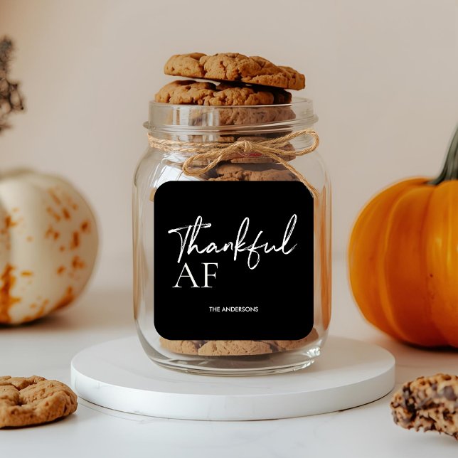 Funny Thankful AF Thanksgiving Modern Square Sticker (Creator Uploaded)