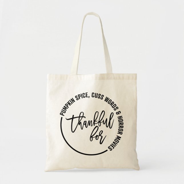 Funny Thankful For Thanksgiving Tote Bag (Front)