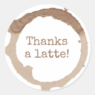 Funny Thanks A Latte Coffee Stain Classic Round Sticker