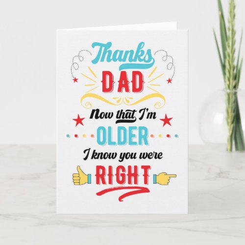 Funny Thanks Dad You Were Right Fathers Day Holiday Card