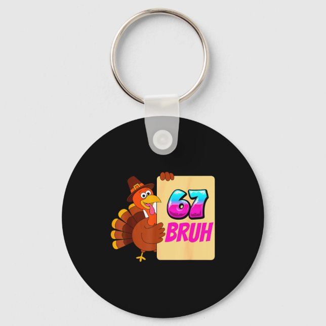 Funny Thanksgiving 67 Baseball Drip Gobble Turkey  Keychain (Front)