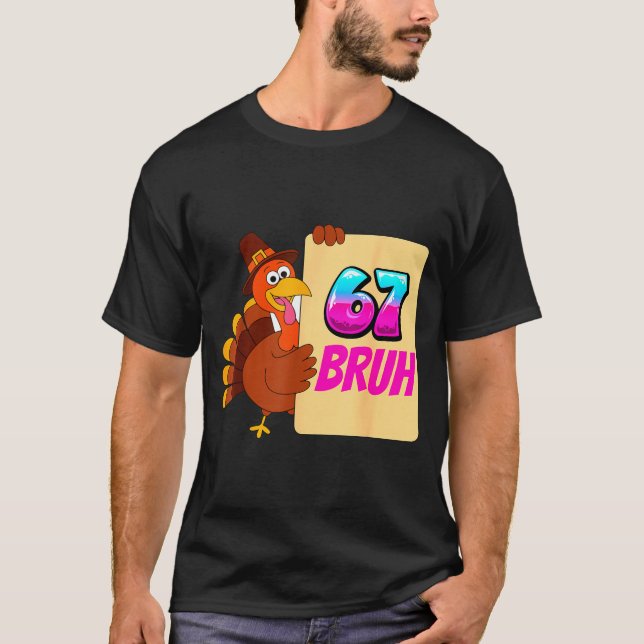 Funny Thanksgiving 67 Baseball Drip Gobble Turkey  T-Shirt (Front)