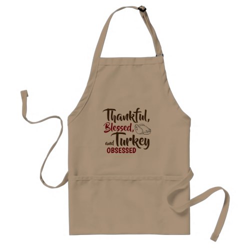 Funny Thanksgiving Apron _ Turkey Obsessed