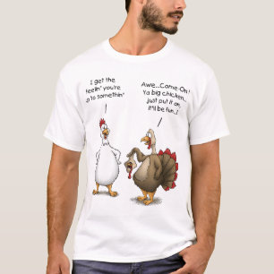Funny Thanksgiving Big Chicken It ll Be Fun Turkey T-Shirt