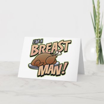 Funny Thanksgiving Breast Man Greeting Card by koncepts at Zazzle