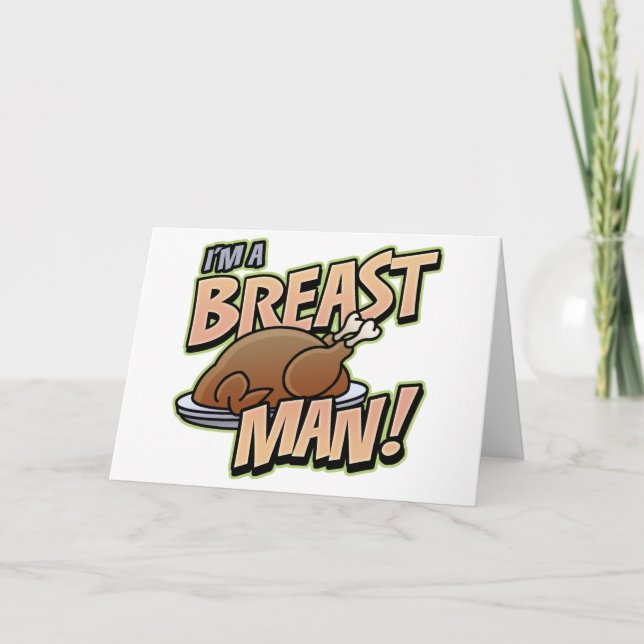 Funny Thanksgiving Breast Man greeting card (Front)