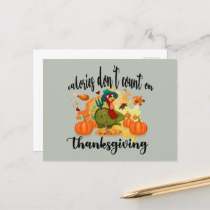 funny Thanksgiving Calories turkey Postcard