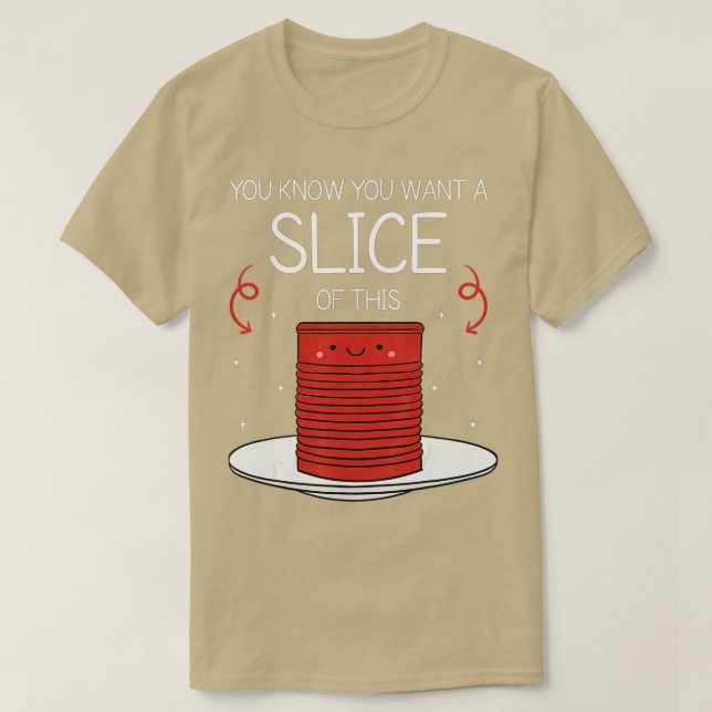 Funny Thanksgiving Canned Cranberry Sauce  T-Shirt (Design Front)