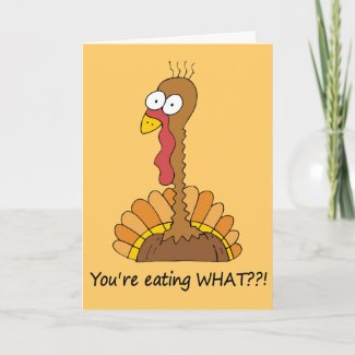 Funny Thanksgiving card - Customized card