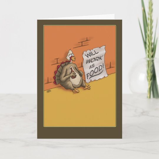 Funny Thanksgiving Cards: Down and out Holiday Card | Zazzle.com