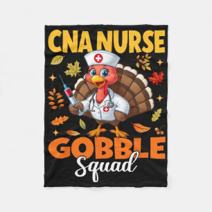 Funny Thanksgiving Cna Nurse Gobble Squad Turkey N Fleece Blanket