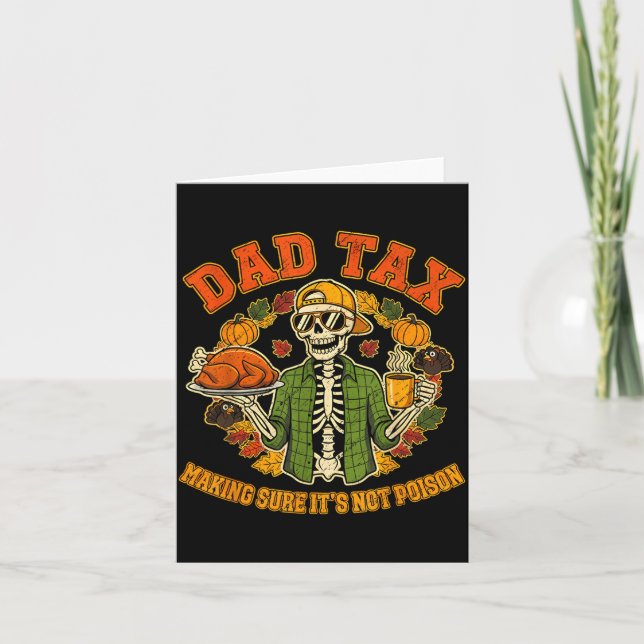 Funny Thanksgiving Dad Tax Skeleton Turkey Day Foo Card (Front)