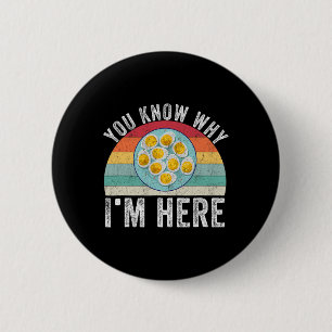 Funny Thanksgiving Deviled Eggs You Know Why I'm H Button