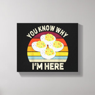 Funny Thanksgiving Deviled Eggs You Know Why I'm H Canvas Print