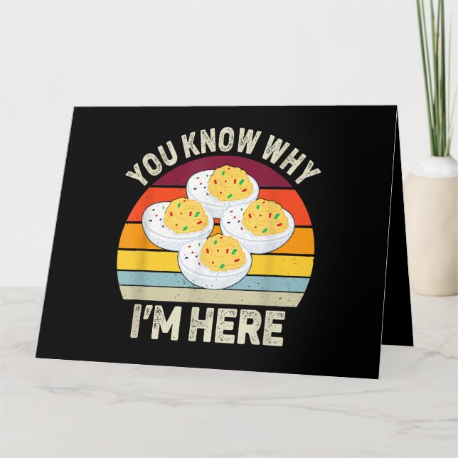 Funny Thanksgiving Deviled Eggs You Know Why I'm H Card (Front)