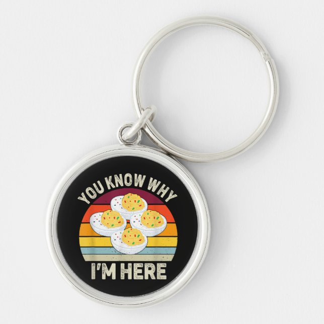 Funny Thanksgiving Deviled Eggs You Know Why I'm H Keychain (Front)