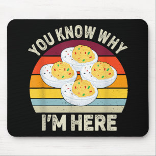 Funny Thanksgiving Deviled Eggs You Know Why I'm H Mouse Pad