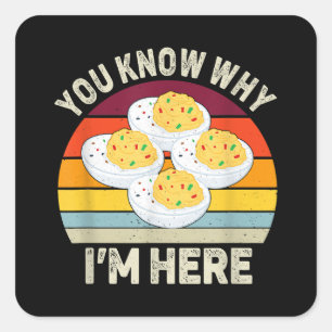 Funny Thanksgiving Deviled Eggs You Know Why I'm H Square Sticker
