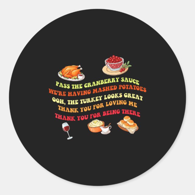 Funny Thanksgiving Dinner P The Cranberry Sauce De Classic Round Sticker (Front)