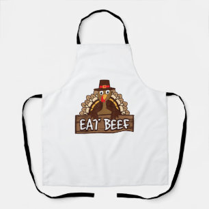 Funny Thanksgiving Eat Beef Turkey Humor Gift Apron