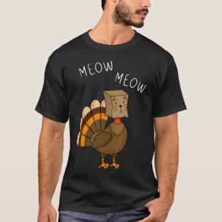 Funny Thanksgiving Fake Cat Meow With Turkey T-Shirt