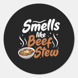 Funny Thanksgiving Food Fans Meme Beef Stew Classic Round Sticker