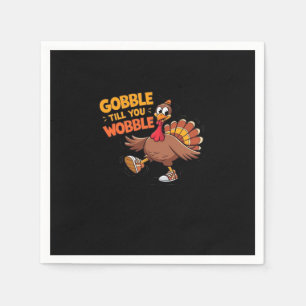 Funny Thanksgiving - Gobble Till You Wobble Classi Napkins