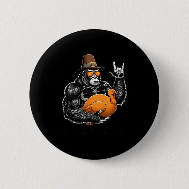 Funny Thanksgiving Gorilla Holding Turkey Lgrim Ha Button (Front)