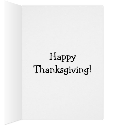 Funny Thanksgiving Greeting Card (Inside (Right))