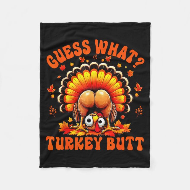 Funny Thanksgiving Guess What Turkey Butt Couples  Fleece Blanket (Front)