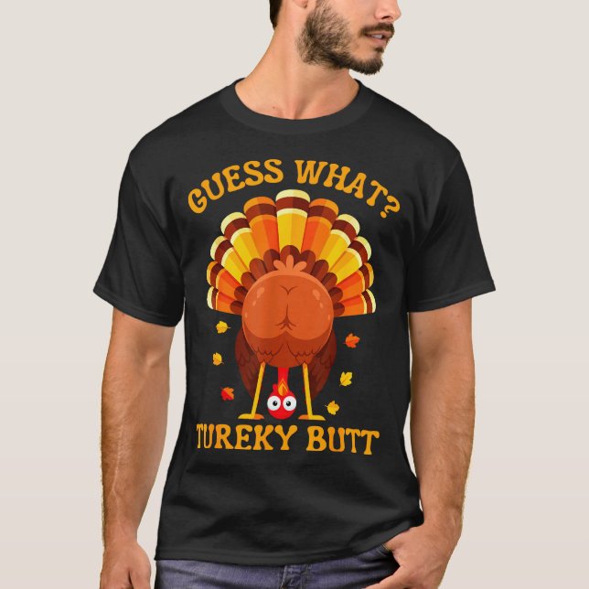 Funny Thanksgiving Guess What Turkey Butt For Boys T-Shirt (Front)