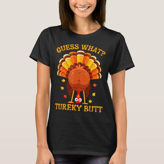 Funny Thanksgiving Guess What Turkey Butt For Boys T-Shirt (Front)