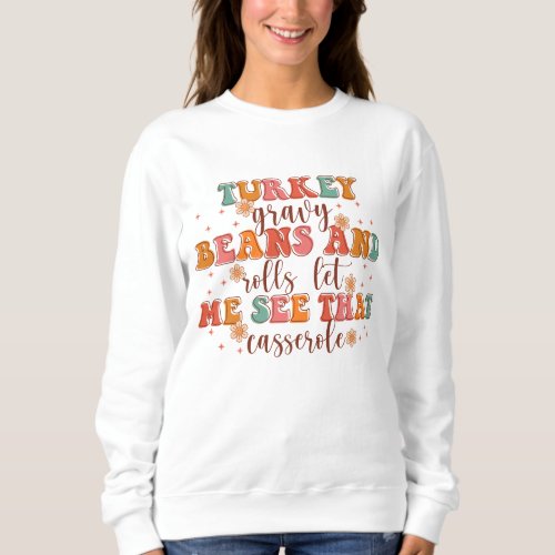 Funny Thanksgiving Holiday Retro Sweatshirt