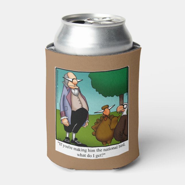 Funny Thanksgiving  Humor Beer Cooler Gift (Can Front)
