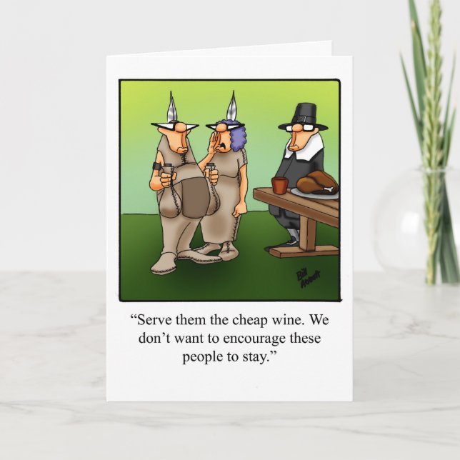 Funny Thanksgiving Humor Greeting Card (Front)